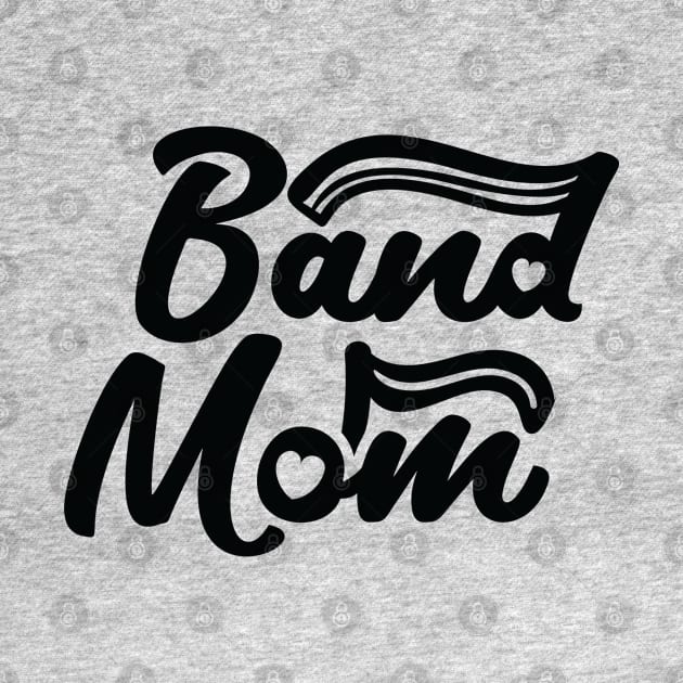 Band Mom by holidaystore